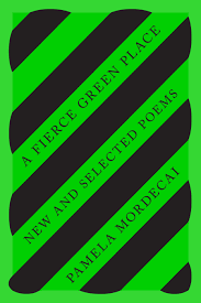 Cover of Pam's latest book of poetry, A Fierce Green Place.