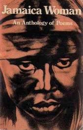 Cover of Jamaica Woman – An Anthology of Poems. Edited by Pam Mordecai and Mervyn Morris.